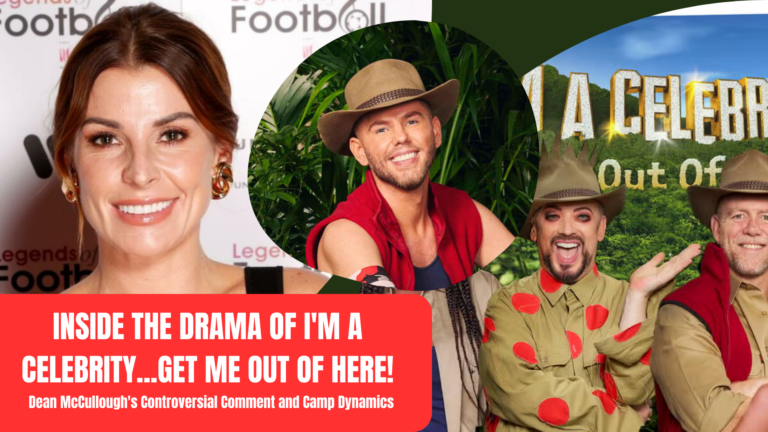 Dean McCullough, Coleen Rooney, I’m A Celebrity 2024, jungle drama, petrol station proposal, Wayne Rooney, celebrity news, Bush Telegraph.